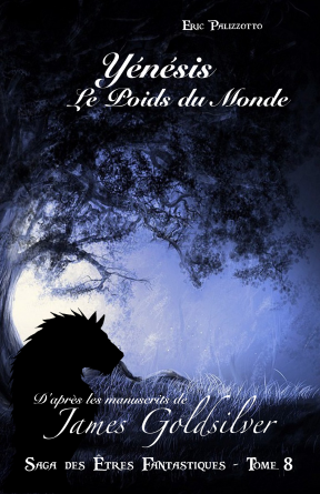 Saga des Etres Fantastiques - Tome 8