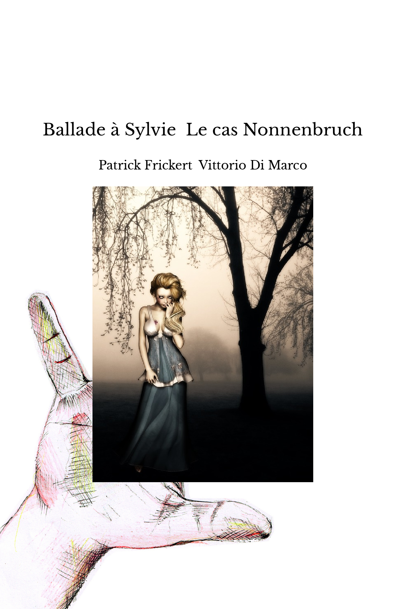Ballade à Sylvie Le cas Nonnenbruch