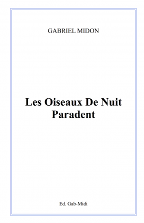 Les Oiseaux De Nuit Paradent