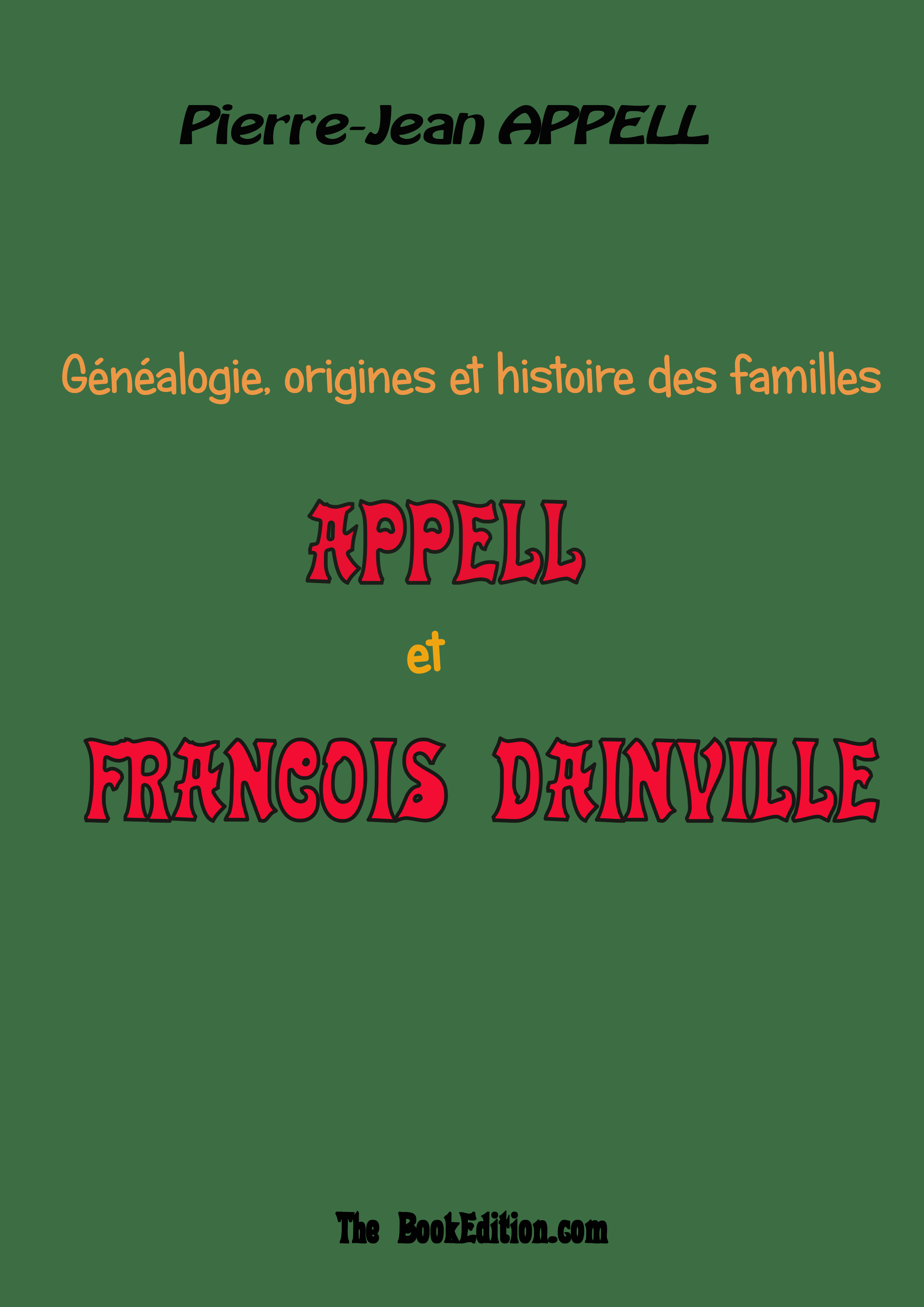 Famille APPELL et FRANCOIS DAINVILLE