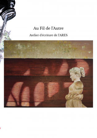 Au Fil de l'Autre