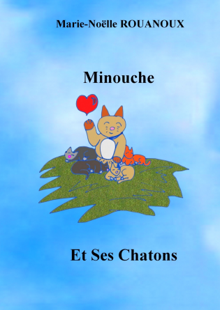 Minouche et ses Chatons