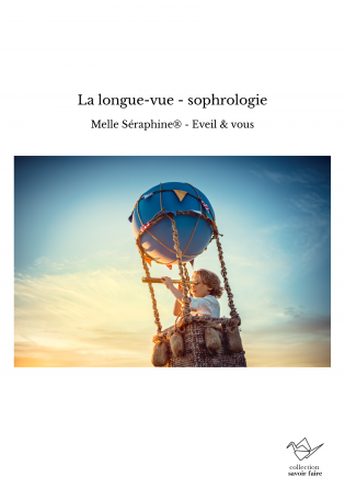 La longue-vue - sophrologie