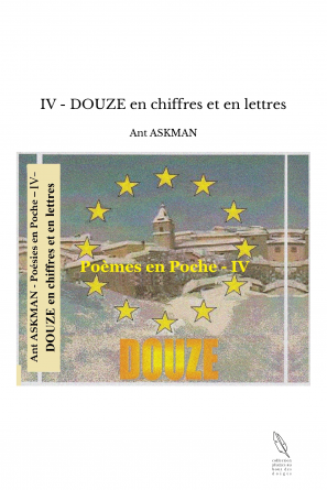 IV - DOUZE en chiffres et en lettres