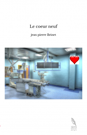 Le coeur neuf