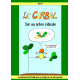 Le Corbal sur un arbre ridicule