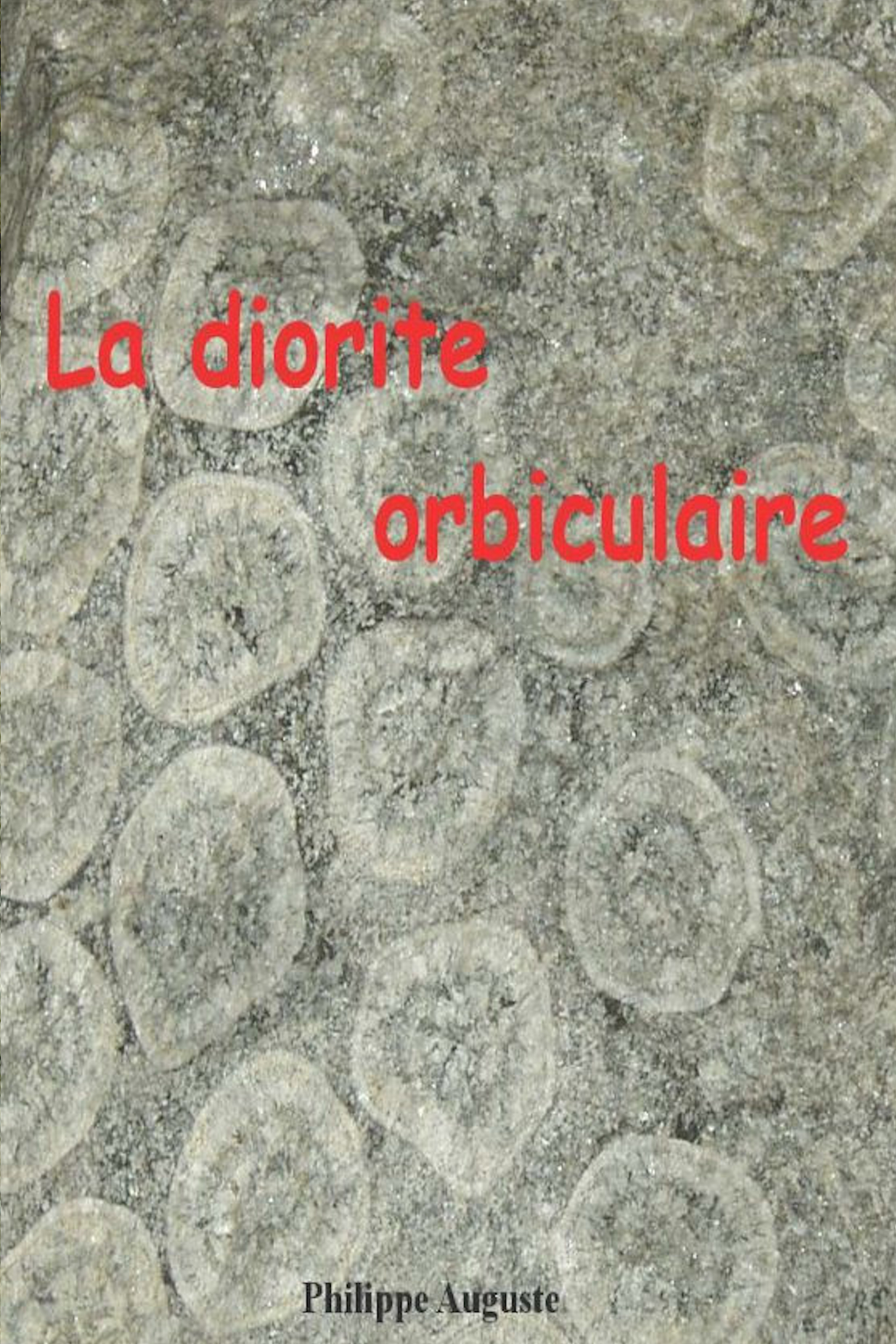La diorite orbiculaire