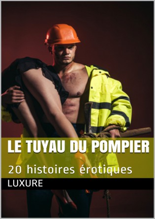 Le tuyau du pompier