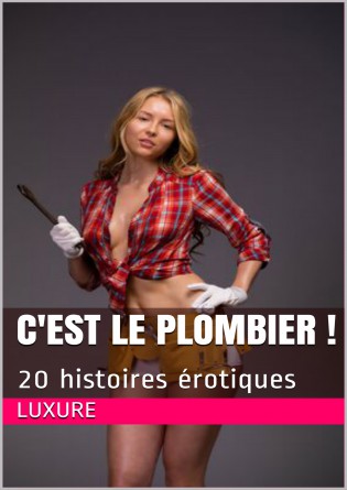 C'est le plombier !