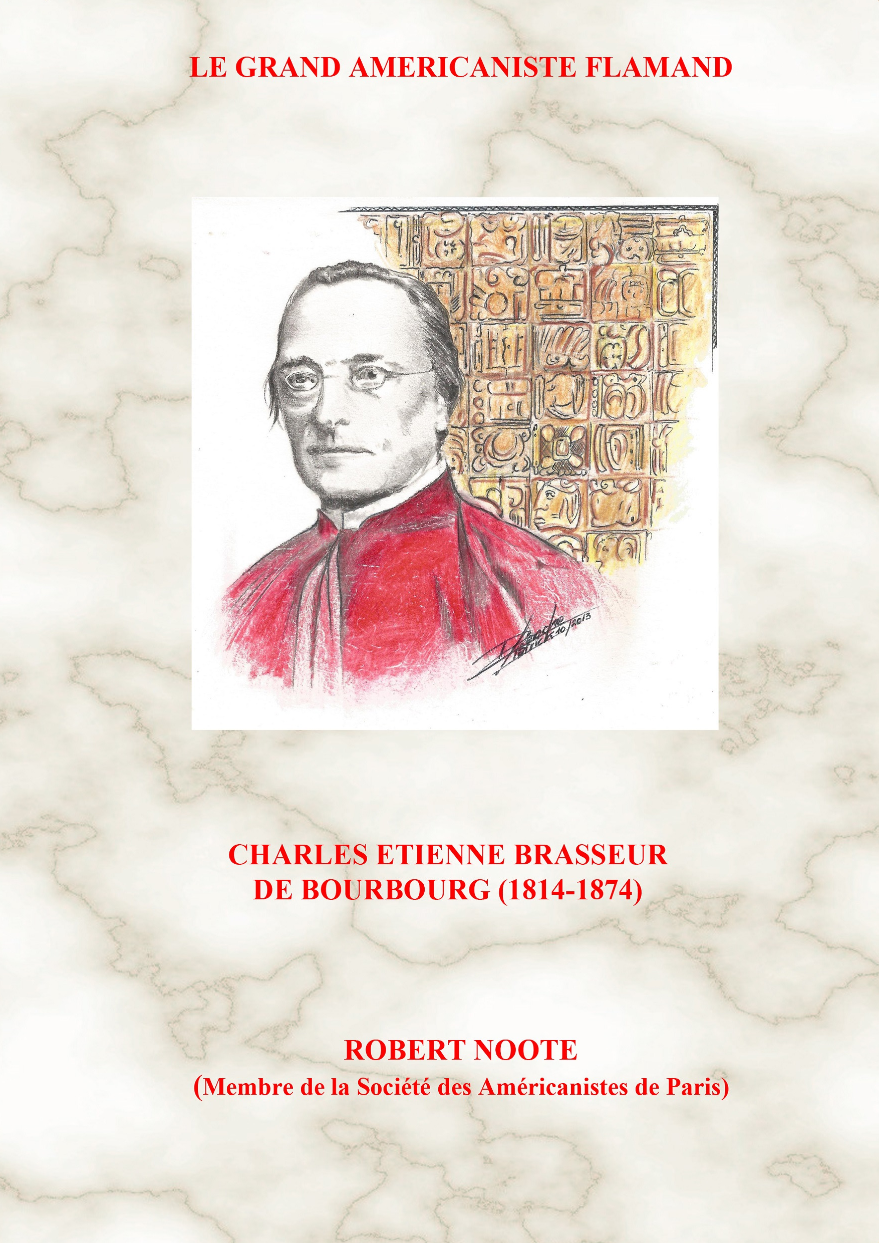 CHARLES ETIENNE BRASSEUR DE BOURBOURG