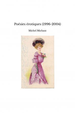 Poésies érotiques (1996-2004)