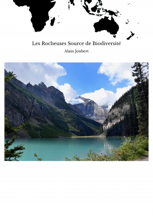 Les Rocheuses Source de Biodiversité