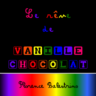 Le rêve de Vanille CHOCOLAT