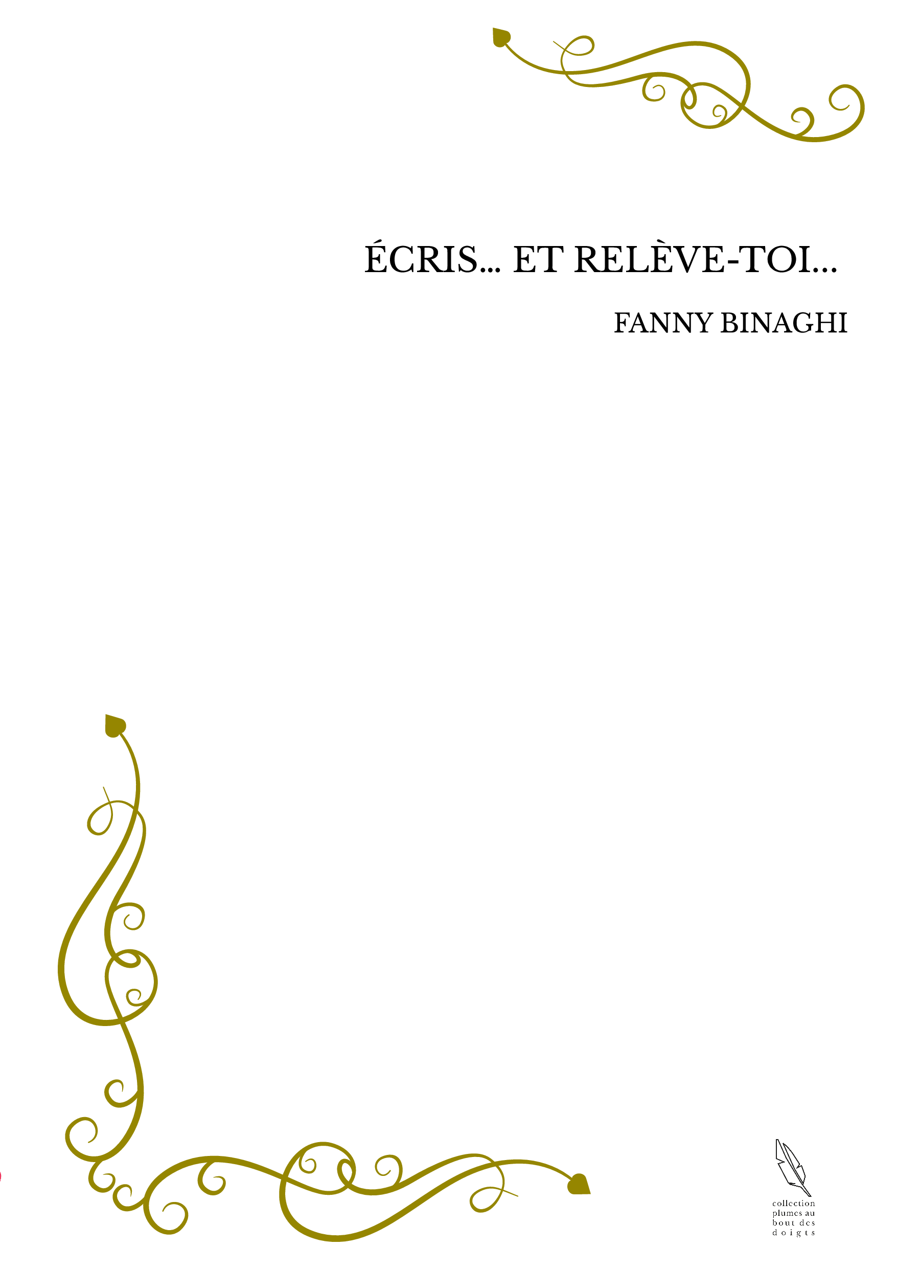 ÉCRIS… ET RELÈVE-TOI... 