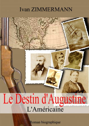 Le Destin d'Augustine - l'Américaine