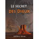 Le secret des Dieux