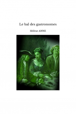 Le bal des gastronomes