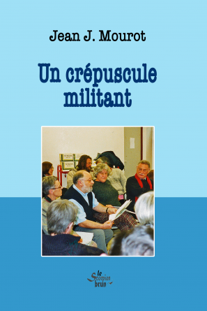 Un crépuscule militant