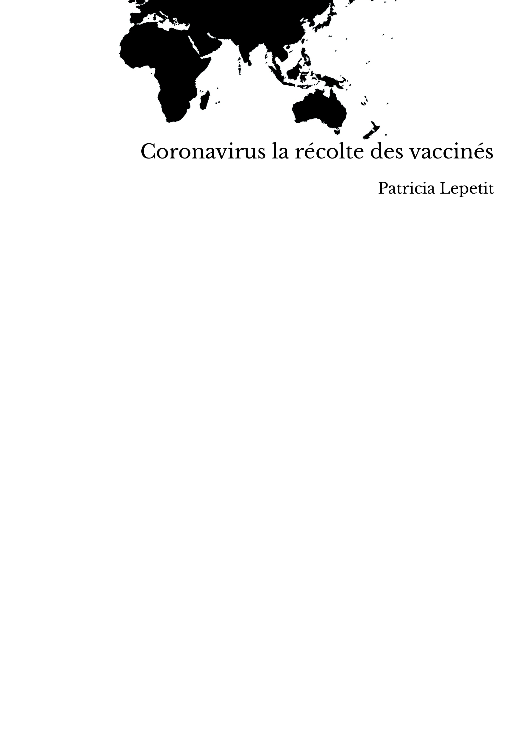 Coronavirus la récolte des vaccinés