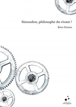 Simondon, philosophe du vivant ?