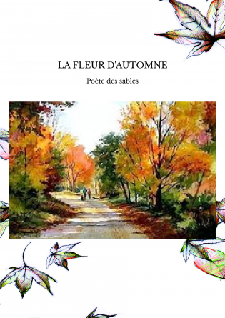 LA FLEUR D'AUTOMNE