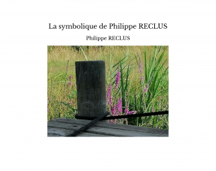 La symbolique de Philippe RECLUS