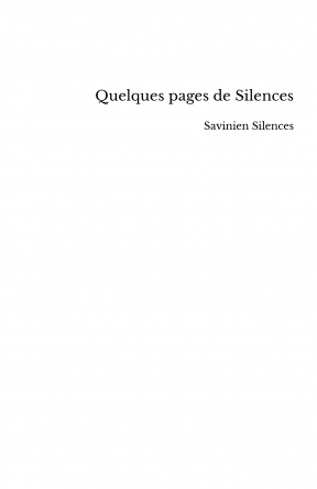 Quelques pages de Silences