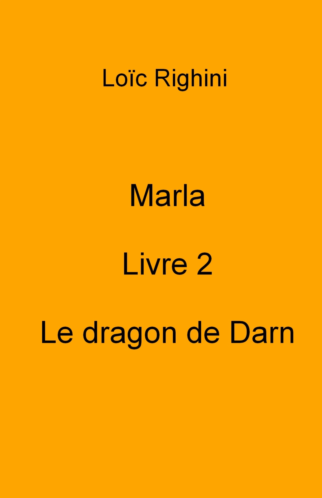 Marla livre 2 le dragon de Darn