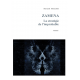 ZAMENA, la stratégie de l'improbable