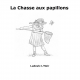 La Chasse aux Papillons