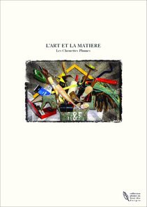 L'ART ET LA MATIERE