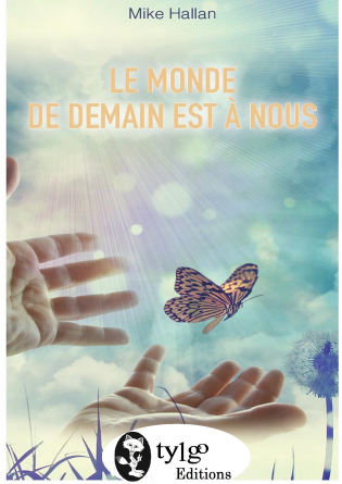 Le Monde de Demain...Tome 1