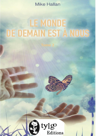 Le Monde de Demain...Tome 2