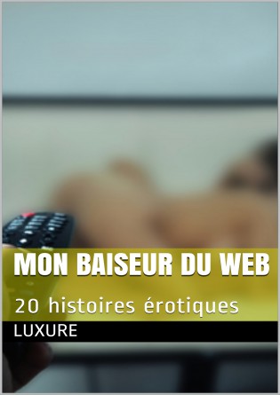 Mon baiseur du web