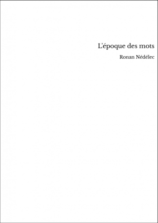 L'époque des mots