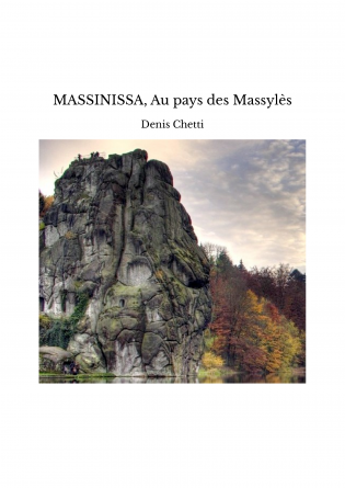 MASSINISSA, Au pays des Massylès