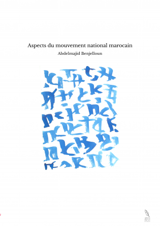 Aspects du mouvement national marocain