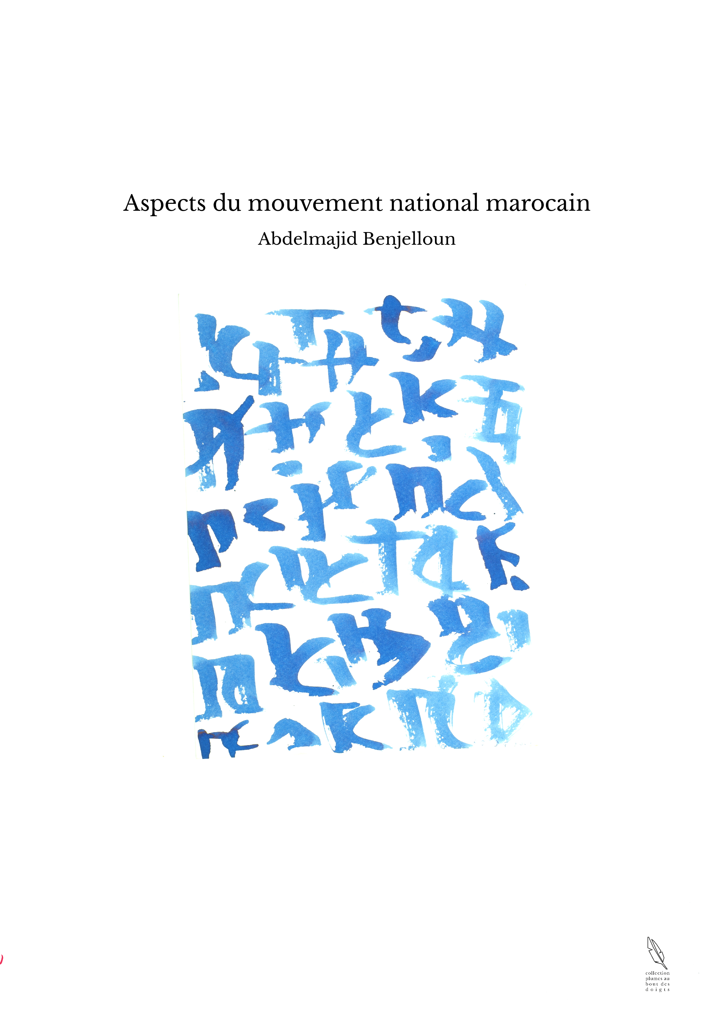 Aspects du mouvement national marocain