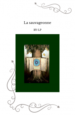 La sauvageonne