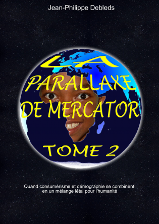 La Parallaxe de Mercator, tome 2