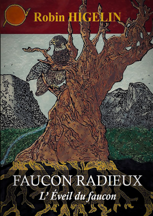 Faucon Radieux, L'Éveil du Faucon