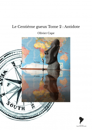 Le Centième gueux Tome 2 : Antidote