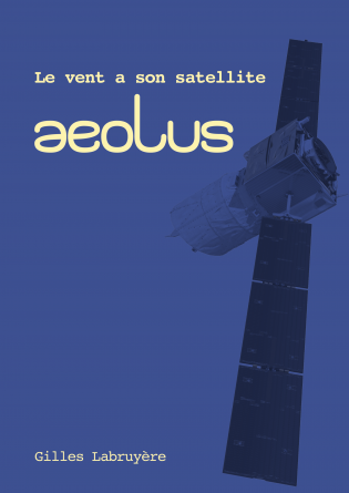 Le vent a son satellite, aeolus