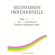 Reconversion Professionnelle - Méthode