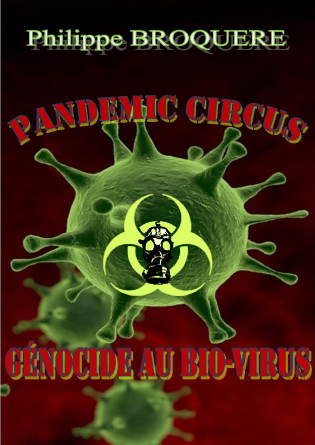 Pandemic Circus Génocide au bio-virus