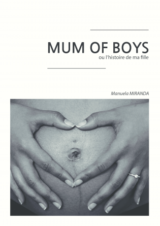 MUM OF BOYS ou l'histoire de ma fille