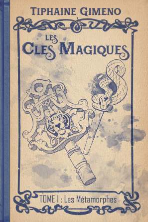 Les Clés Magiques Tome I