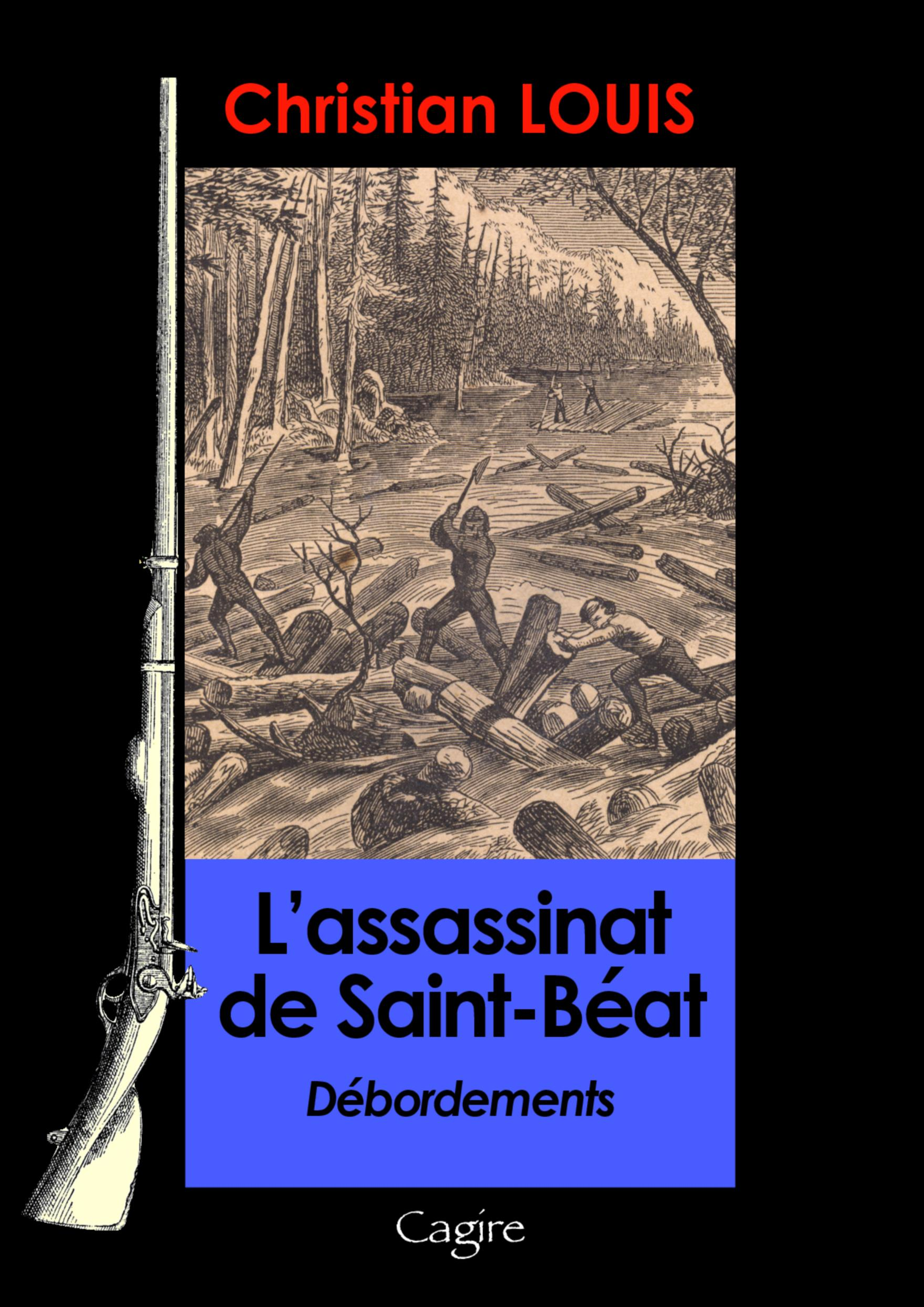 L'assassinat de Saint-Béat Débordement