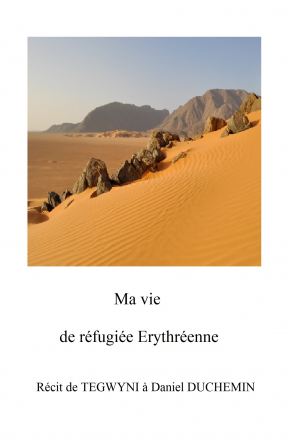 Ma vie de réfugiée érythréenne