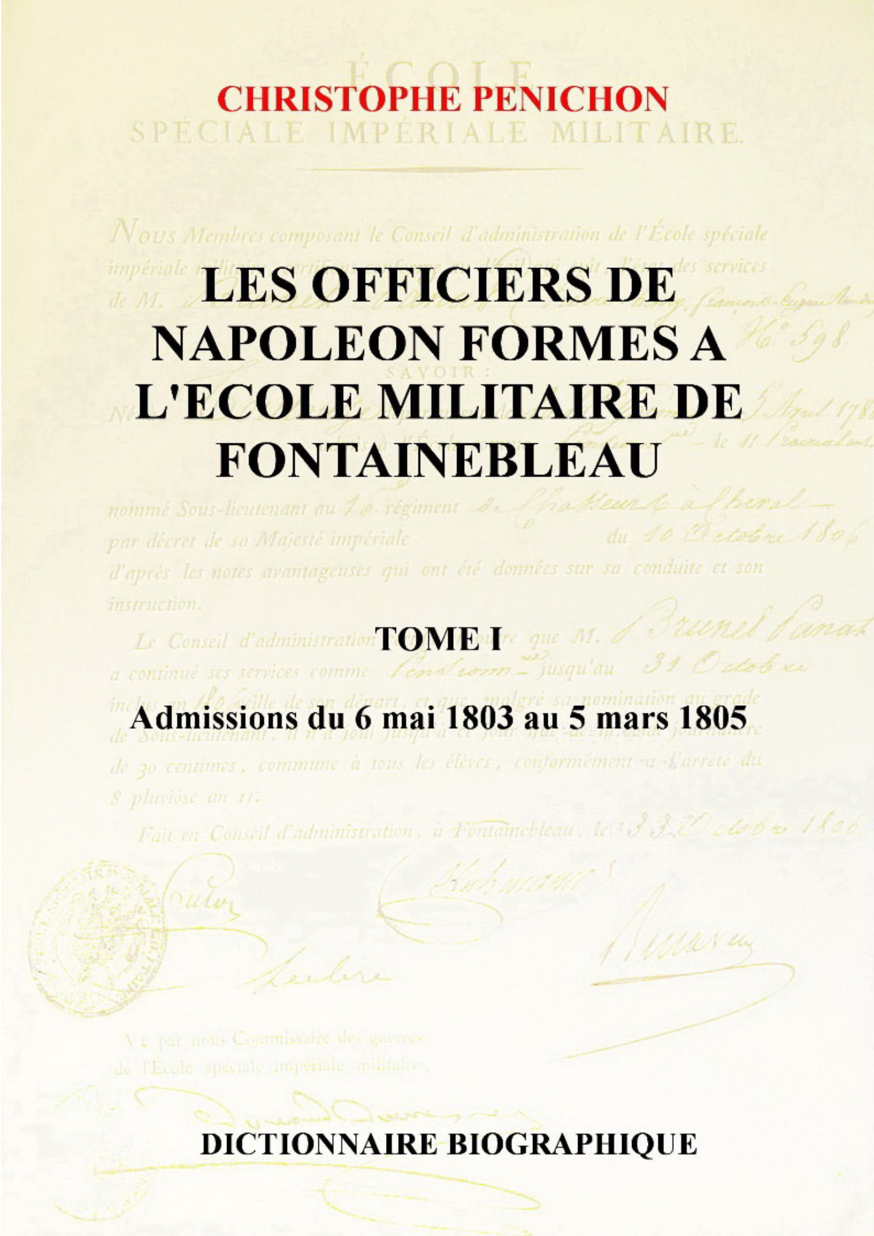 Les Officiers de Napoléon, tome I